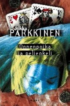 Onnenpoika ja pelienkeli (Hardcover)