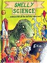 Smelly Science: Science With All the Dull Bits Taken Out