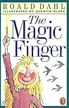 The Magic Finger by Roald Dahl