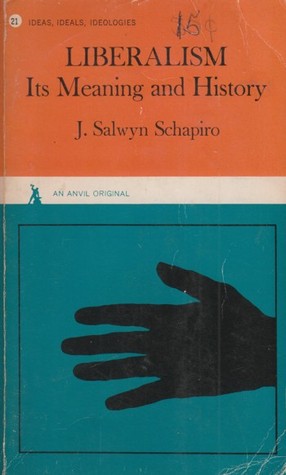 Liberalism: its Meaning and History (Hardcover)