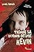 Trebuie să vorbim despre Kevin