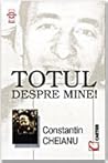 Totul despre mine! by Constantin Cheianu