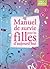 Manuel de survie pour les filles d'aujourd'hui