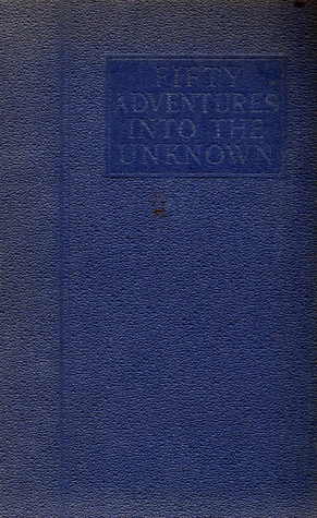 Fifty Adventures into the Unknown