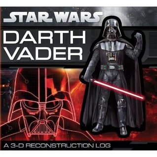 Star Wars: Darth Vader: A 3-D Reconstruction Log (Board Book)