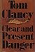 Clear and Present Danger (Jack Ryan, #5)