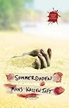 Sommerdøden by Mons Kallentoft