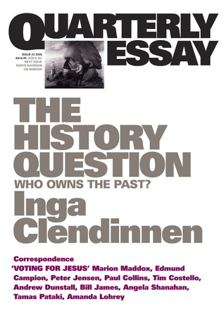 The History Question: Who Owns the Past? (Quarterly Essay #23)