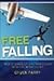 Free-Falling: True Stories ...