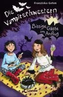 Bissige Gäste im Anflug (Die Vampirschwestern, #6)