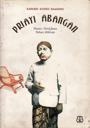Priayi Abangan: Dunia Novel Jawa Tahun 1950-an (Paperback)