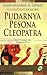 Pudarnya Pesona Cleopatra by Habiburrahman El-Shirazy