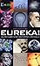 Eureka! De natuurwetenschappen onthuld by Ernst Peter Fischer Eureka! De natuurwetenschappen onthuld by Ernst Peter Fischer