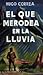 El que merodea en la lluvia by Hugo Correa