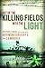 Out of the Killing Fields--...