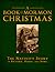 A Book of Mormon Christmas: The Nativity Story in Picture, Verse, and Song