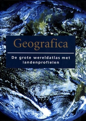 Geografica: De grote wereldatlas met landenprofielen (Hardcover)