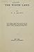 The Waste Land by T.S. Eliot The Waste Land by T.S. Eliot