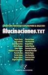Alucinaciones.TXT by Sergio Alejandro Amira