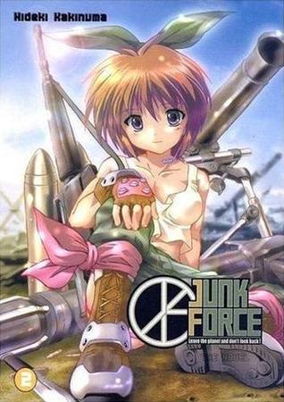 Junk Force Novel #2