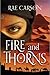 Fire and Thorns (Fire and T...
