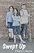 Swept Up