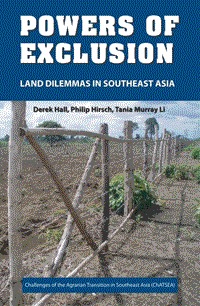 Powers of Exclusion: Land Dilemmas in Southeast Asia (Paperback)
