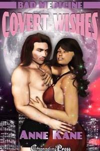 Covert Wishes (Bad Medicine, #2)