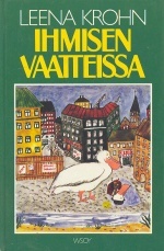 Ihmisen vaatteissa: Kertomus kaupungilta (Finnish Edition)