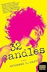 32 Candles by Ernessa T. Carter