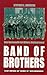 Band of Brothers by Stephen E. Ambrose