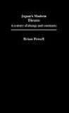 Japan's Modern Theatre: A Century of Change and Continuity (Japan Library)