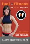Fuel + Fitness: T...
