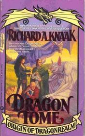 Dragon Tome: Origin of Dragonrealm (Dragonrealm: Origins, #3)