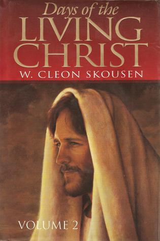 Days of the Living Christ (Volume 2)