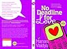 No Deadline for Love