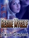 Beside Myself by Ginger Simpson