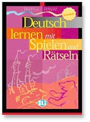 Deutsch lernen mit spielen und Ratseln (Paperback)