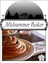 Midsummer Baker by Megan Derr