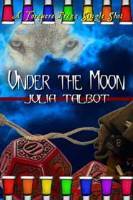 Under The Moon (Kindle Edition)