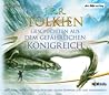 Geschichten aus dem gefährlichen Königreich by J.R.R. Tolkien Geschichten aus dem gefährlichen Königreich by J.R.R. Tolkien