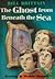 The Ghost from Beneath the Sea