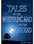 Tales of the Whispering Mad and the Mis-Dead