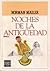 Noches de la antigüedad