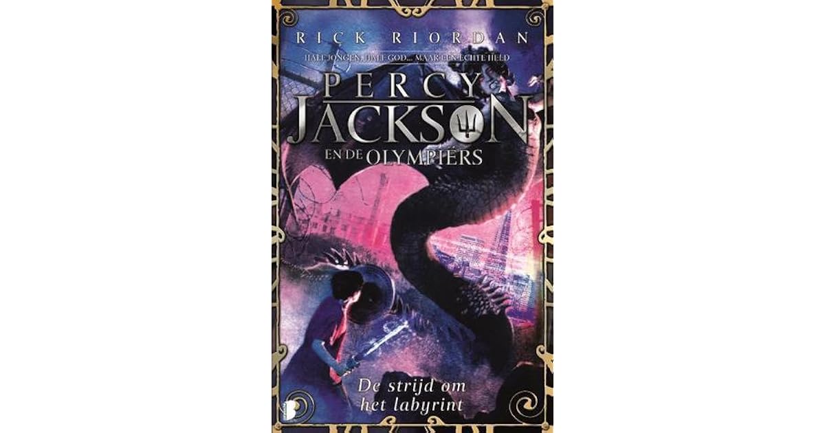 De strijd om het labyrint by Rick Riordan