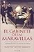 El gabinete de las maravill...