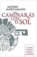 Caminarás con el sol (Hardcover)