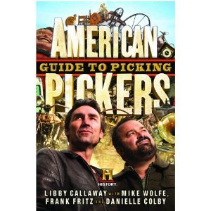 American Pickers Guide to Picking (Hardcover)