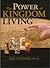 The Power of Kingdom Living