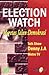 Election Watch: Meretas Jal...